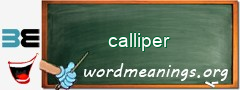 WordMeaning blackboard for calliper